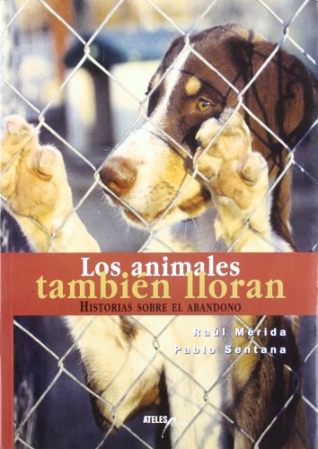 Stock image for Los animales tambin lloran for sale by Tik Books ME