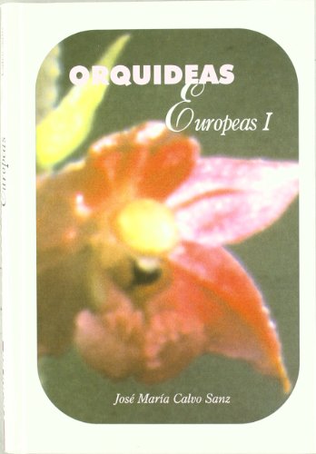 Imagen de archivo de Orqudeas Europeas: Esencias de Orqudeas Europeas (Spanish Edition) a la venta por SoferBooks