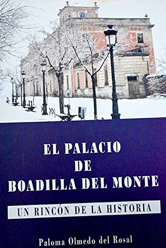 9788493109554: El Palacio De Boadilla Del Monte