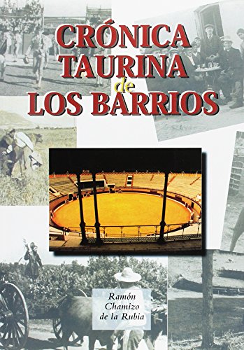 Imagen de archivo de Crnica taurina de Los Barrios a la venta por AG Library