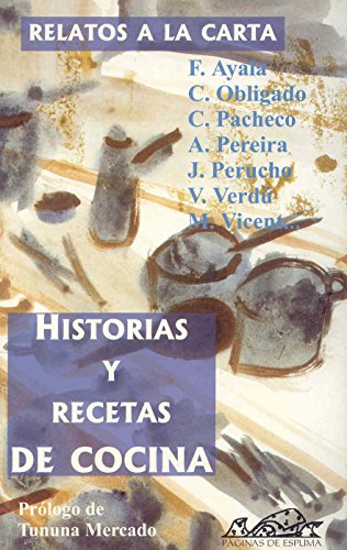 Beispielbild fr Relatos a la carta: Historias y recetas de cocina (Narrativa Breve) (Spanish Edition) zum Verkauf von GF Books, Inc.