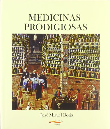 Imagen de archivo de MEDICINAS PRODIGIOSAS a la venta por KALAMO LIBROS, S.L.