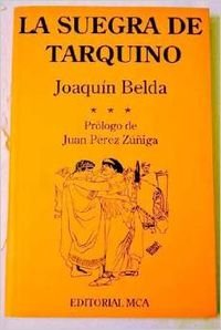 Beispielbild fr LA SUEGRA DE TARQUINO zum Verkauf von Librera Gonzalez Sabio
