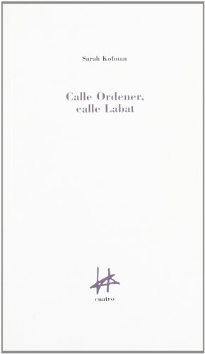 Imagen de archivo de CALLE ORDENER, CALLE LABAT a la venta por Zilis Select Books