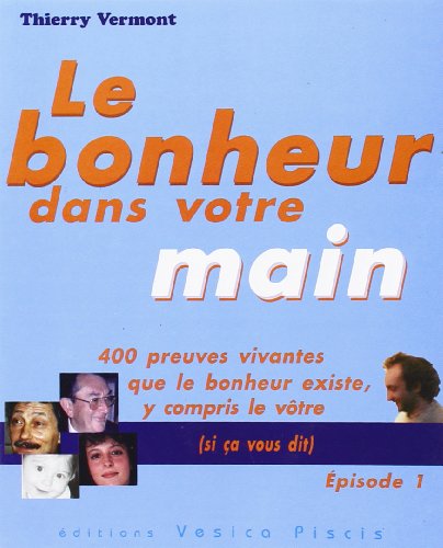 9788493147730: Bonheur dans votre main (le)