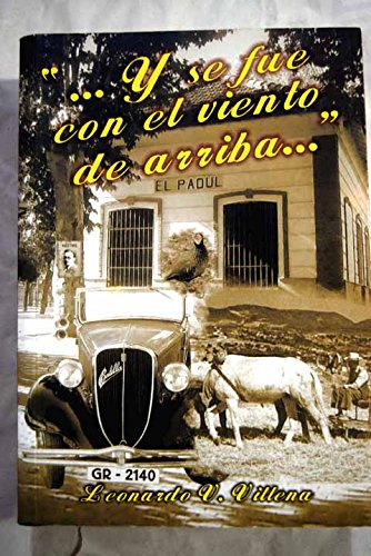 Imagen de archivo de Y SE FU CON EL VIENTO DE ARRIBA. a la venta por Iridium_Books