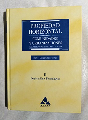 Beispielbild fr Propiedad Horizontal. Comunidades y Urbanizaciones Ii. Legislacin y Formularios zum Verkauf von Hamelyn