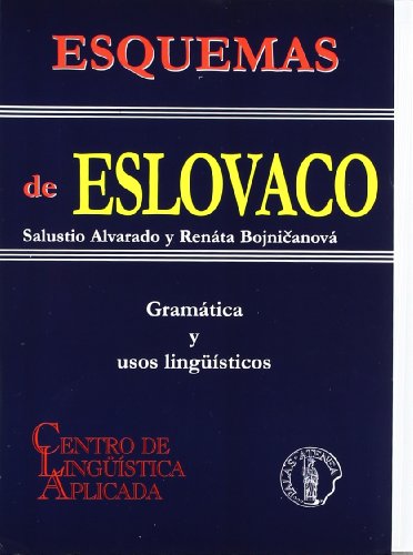 9788493184421: Esquemas de eslovaco : gramtica y usos lingsticos