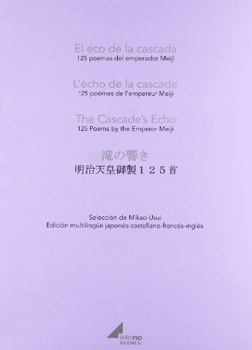 Imagen de archivo de El eco de la cascada "125 poemas del emperador meiji" a la venta por Iridium_Books