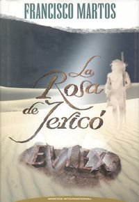 La rosa de Jerico-Evlex by Martos, Francisco: Muy Bueno / Very Good (2000)  | V Books