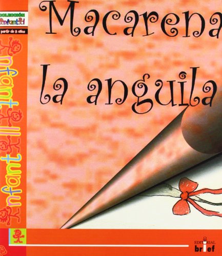 Imagen de archivo de Macarena, la anguila a la venta por Better World Books