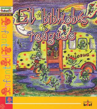Beispielbild fr El Bibliobus Magico zum Verkauf von ThriftBooks-Dallas