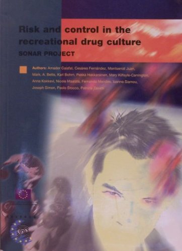 Risk and Control in the Recreational Drug Culture (9788493194703) by Amador Calafat