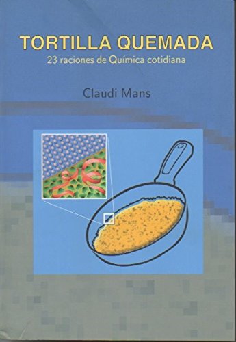 Imagen de archivo de Tortilla quemada - 23 raciones de qui a la venta por Iridium_Books