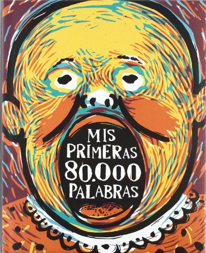 Stock image for Mis primeras 80000 palabras for sale by Librera Prez Galds