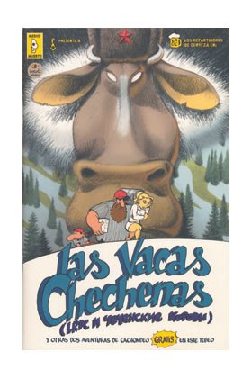 Stock image for Las vacas chechenas: los repartidores de cerveza for sale by Almacen de los Libros Olvidados
