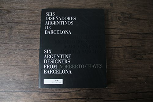 Stock image for Contemporneos Del Diseo - Seis Diseadores Argentinos de Barcelona ? Volumen 5 for sale by Hamelyn