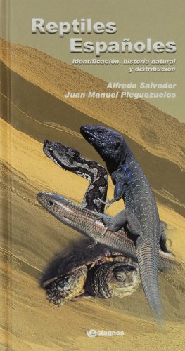 9788493209551: Reptiles espaoles, identificacin, historia natural y distribucin