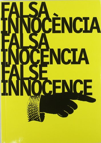 9788493215965: False Innoncence /Anglais/Espagnol/Catalan