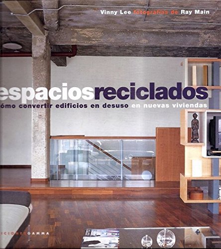 ESPACIOS RECICLADOS (2001) (9788493216719) by LEE