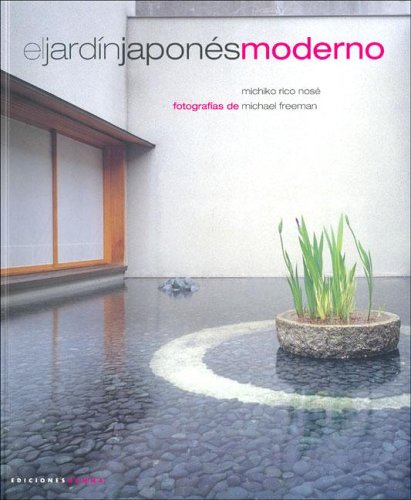 Stock image for El Jardin Japones Moderno / The Modern Japanese Garden (Spanish Edition) for sale by Phatpocket Limited