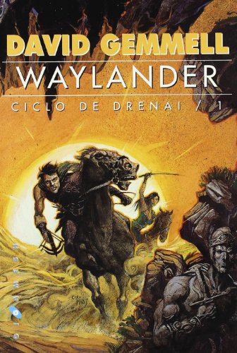 Waylander (Gigamesh FicciÃ³n) (Spanish Edition) (9788493225056) by Gemmell, David