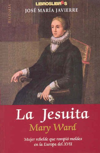 Imagen de archivo de La jesuita (Mary Word) a la venta por medimops