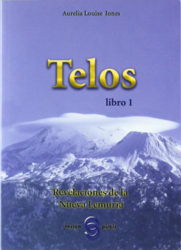 Beispielbild fr Telos : revelaciones de nuestra familia lemuriana zum Verkauf von GF Books, Inc.