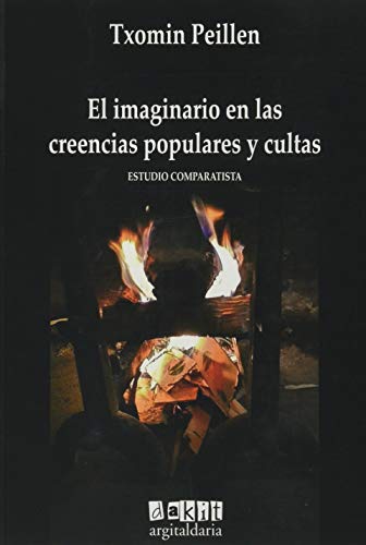 Imagen de archivo de EL IMAGINARIO EN LAS CREENCIAS POPULARES Y CULTAS. a la venta por Librerias Prometeo y Proteo