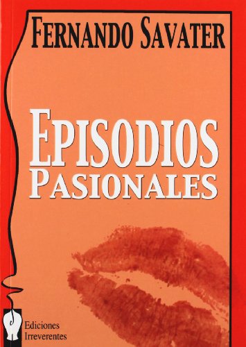 9788493237615: Episodios pasionales