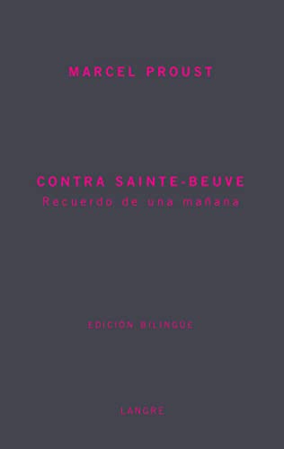 9788493238193: Contra Sainte Beuve (BILINGUES DE BASE)