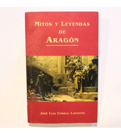 Beispielbild fr Mitos y leyendas de Aragn zum Verkauf von medimops