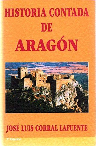 Imagen de archivo de Historia Contada De Aragon a la venta por Katsumi-san Co.