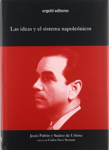 Beispielbild fr LAS IDEAS Y EL SISTEMA NAPOLEONICO zum Verkauf von KALAMO LIBROS, S.L.