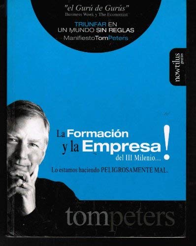 La Formacion y La Empresa del Tercer Milenio (Spanish Edition) (9788493252748) by Unknown Author