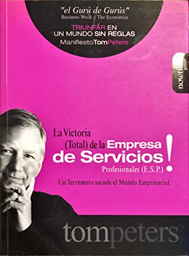 Victoria Total de La Empresa de Servicio Profesional (Spanish Edition) (9788493252762) by Peters Tom