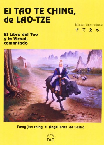 Imagen de archivo de TAO TE CHING DE LAO-TZE, EL. a la venta por KALAMO LIBROS, S.L.