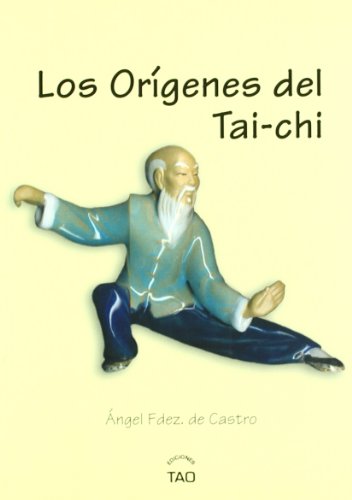 Beispielbild fr ORIGENES DEL TAI-CHI, LOS. zum Verkauf von KALAMO LIBROS, S.L.