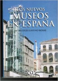 Stock image for Los nuevos museos en Espaa for sale by medimops