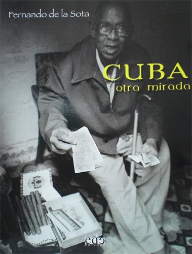 Imagen de archivo de Cuba, otra mirada a la venta por medimops