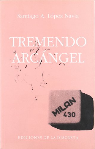Imagen de archivo de TREMENDO ARCNGEL a la venta por Domiduca Libreros