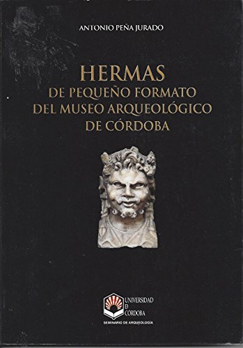 Imagen de archivo de HERMAS DE PEQUE O FORMATO DEL MUSEO ARQUEOL"GICO DE C"RDOBA / ANTONIO PE A JURADO (A New, Unread Copy) a la venta por Midtown Scholar Bookstore