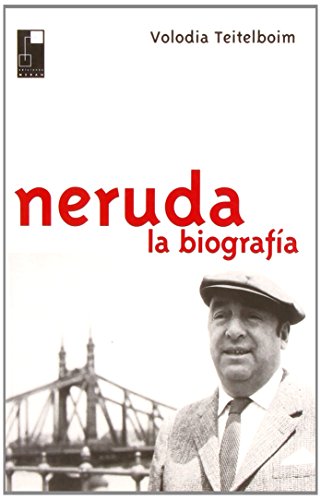 9788493259341: Neruda. la biografia