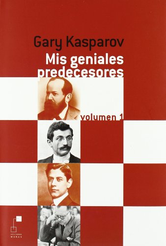 Imagen de archivo de MIS GENIALES PREDECESORES (Ajedrez (meran)) a la venta por medimops