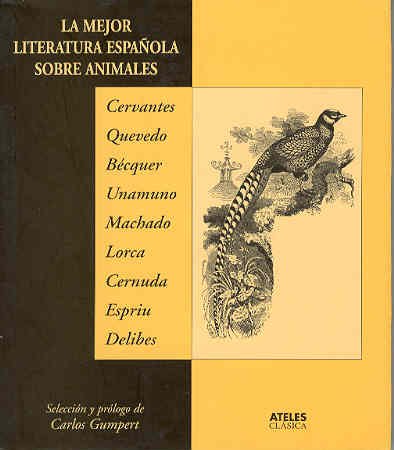 Stock image for La Mejor Literatura Espaola sobre Animales for sale by Hamelyn