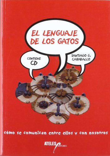 9788493265922: El Lenguaje de los Gatos (Contiene cd)