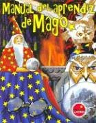 Beispielbild fr Manual del Aprendiz de Mago (Spanish Edition) zum Verkauf von My Dead Aunt's Books