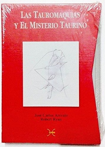 Imagen de archivo de Las tauromaquias y el misterio taurino Arvalo Daz de Quijano, Jos Carlos and Ryan, Robert a la venta por VANLIBER