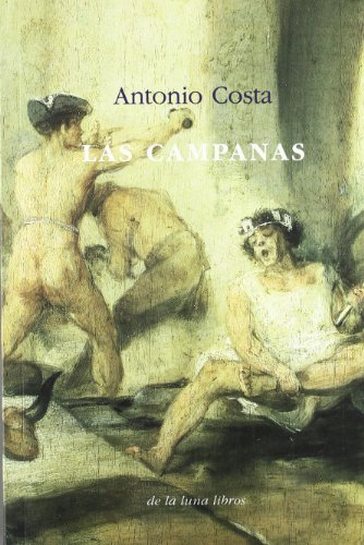 Las campanas (Spanish Edition) (9788493274856) by Costa GÃ³mez, Antonio