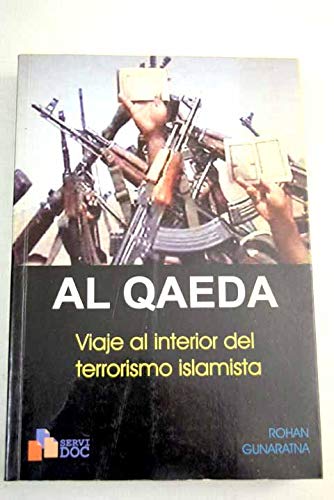 Beispielbild fr Al Qaeda: viaje al interior del terrorismo islamista zum Verkauf von medimops
